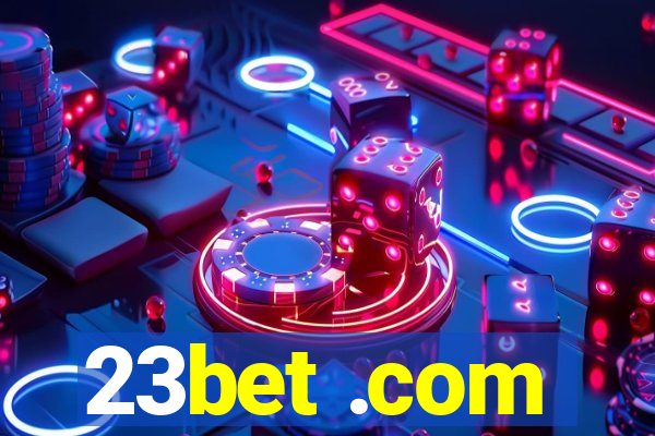 23bet .com